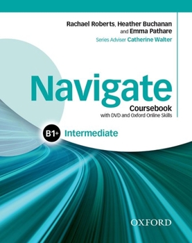 Hardcover Navigate: Intermediate B1+: Coursebook Book