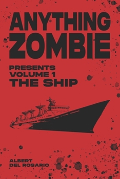 Paperback Anything Zombie Vol.1 The Ship Book
