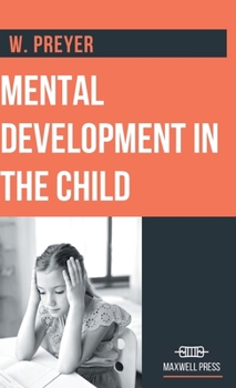 Hardcover Mental Development in the Child Book