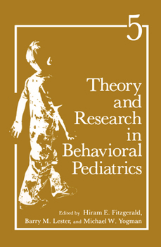 Hardcover Theory and Research in Behavioral Pediatrics Book