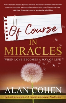 Paperback Of Course in Miracles: When Love Becomes a Way of Life Book