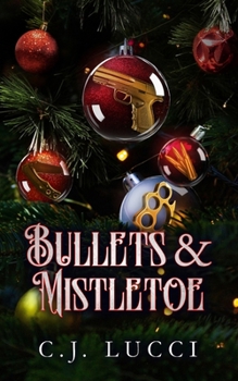 Paperback Bullets & Mistletoe: A Why Choose Holiday Novella Book
