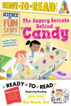 Science of Fun Stuff Ready-to-Read Value Pack: The Sugary Secrets Behind Candy; The Innings and Outs of Baseball; Pulling Back the Curtain on Magic!; The Cool Story Behind Snow; The Thrills and Chills - Book  of the Science of Fun Stuff