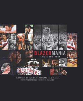 Hardcover Blazermania: This Is Our Story Book