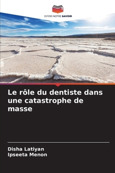 Paperback Le rôle du dentiste dans une catastrophe de masse [French] Book