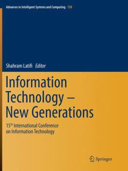 Paperback Information Technology - New Generations: 15th International Conference on Information Technology Book