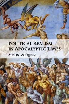 Paperback Political Realism in Apocalyptic Times Book