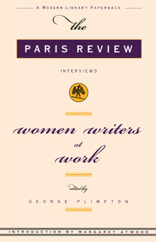Paperback Women Writers at Work: The Paris Review Interviews Book