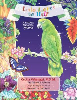 Hardcover Lalo Loves to Help: A Lalo Le Encanta Ayudar Book