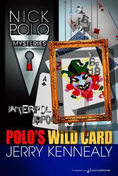 Polo's Wild Card (A Nick Polo Mystery) - Book #5 of the Nick Polo