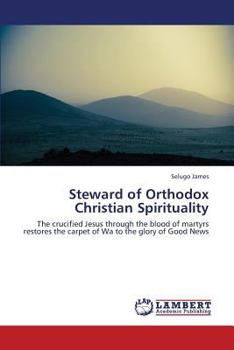 Paperback Steward of Orthodox Christian Spirituality Book