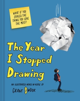 Hardcover The Year I Stopped Drawing: An Illustrated Novel-In-Verse Book