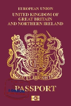 Paperback European Union United Kingdom of Great Britain and Northern Ireland Passport Travel Dairy Dot Grid Style: 6x9 inch (similar A5 format) notebook daily Book