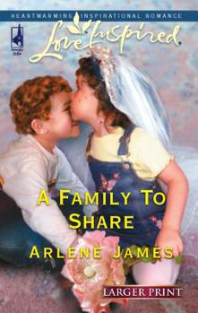 Mass Market Paperback A Family to Share [Large Print] Book