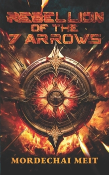 Paperback Rebellion of the 7 Arrows Book