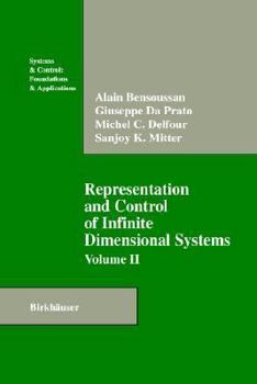 Hardcover Representation and Control of Infinite Dimensional Systems, Volume II Book