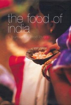 The Food Of India - Book  of the A Journey for Food Lovers