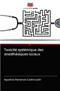 Paperback Toxicité systémique des anesthésiques locaux [French] Book