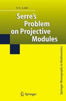 Hardcover Serre's Problem on Projective Modules Book
