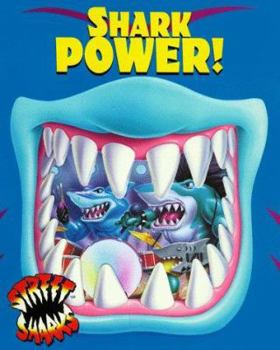 Shark Power! (Street Sharks Storybooks) - Book  of the Street Sharks