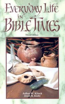 Paperback Everyday Life in Bible Times Book