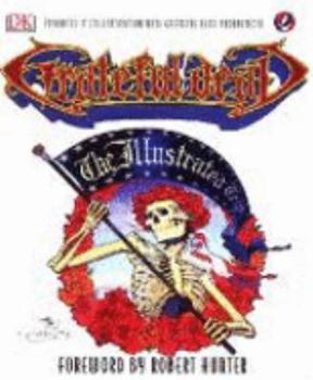 Hardcover Grateful Dead : The Illustrated Trip [French] Book