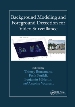 Paperback Background Modeling and Foreground Detection for Video Surveillance Book