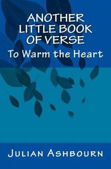 Paperback Another Little Book of Verse: To Warm the Heart Book