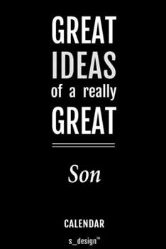 Calendar for Sons / Son: Everlasting Calendar / Diary / Journal (365 Days / 3 Days per Page) for notes, journal writing, event planner, quotes & personal memories