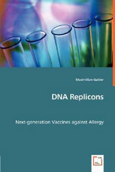 Paperback DNA Replicons - Next-generation Vaccines against Allergy Book