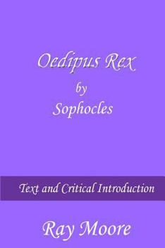 Paperback Oedipus Rex by Sophocles: Text and Critical Introduction Book