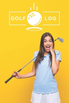 Paperback Golf Log: Golf Journal - Golfing Logbook for golfers with templates for Game Scores & Stat Log - Best Gift for Golf lovers - 6 x Book