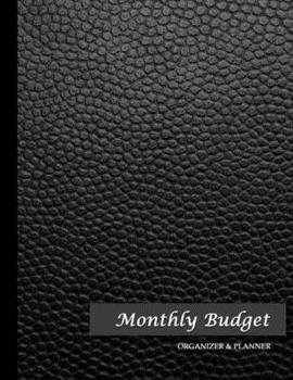 Monthly Budget: Expense Tracker Notebook. Monthly Budgeting Journal, Finance Planner & Accounts Book to Take Control of Your Money.