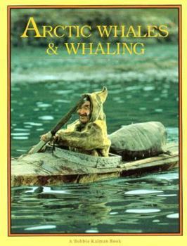 Paperback Arctic Whales and Whaling (Arctic World) Book