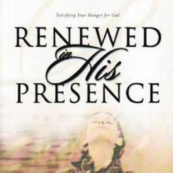 Paperback Renewed in His Presence Book