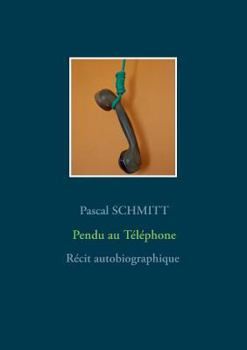 Paperback Pendu au Téléphone [French] Book