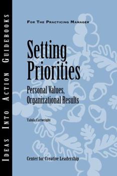 Paperback Setting Priorities: Personal Values, Organizational Results Book