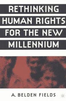 Paperback Rethinking Human Rights for the New Millennium Book