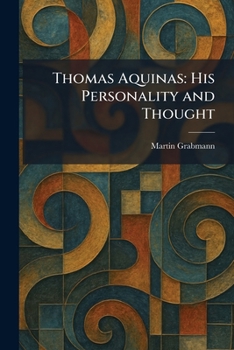 Paperback Thomas Aquinas: His Personality and Thought Book