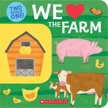 Board book We Love the Farm: Two Books in One! Book