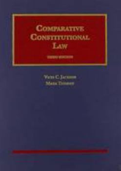 Hardcover Comparative Constitutional Law, 3d (University Casebook Series) Book