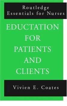 Paperback Education For Patients and Clients Book
