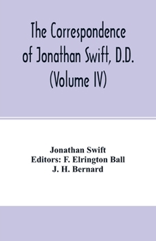 Paperback The Correspondence of Jonathan Swift, D.D. (Volume IV) Book
