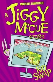 Kid Swap - Book #10 of the Jiggy McCue