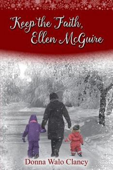 Paperback Keep the Faith, Ellen McGuire Book
