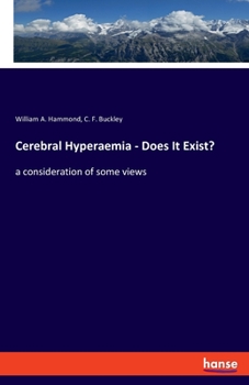 Paperback Cerebral Hyperaemia - Does It Exist?: a consideration of some views Book