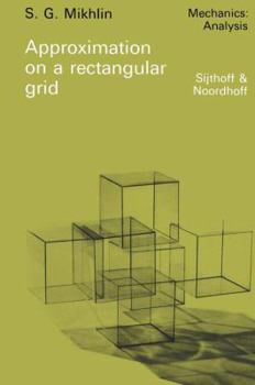 Paperback Approximation on a Rectangular Grid: With Application to Finite Element Methods and Other Problems Book