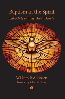 Paperback Baptism in the Spirit: Luke-Acts and the Dunn Debate Book