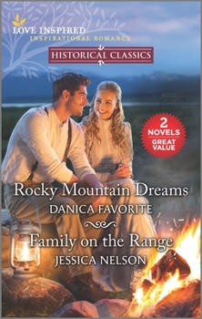 Mass Market Paperback Rocky Mountain Dreams & Family on the Range Book