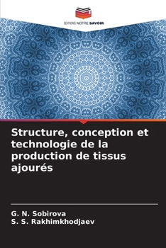 Paperback Structure, conception et technologie de la production de tissus ajourés [French] Book